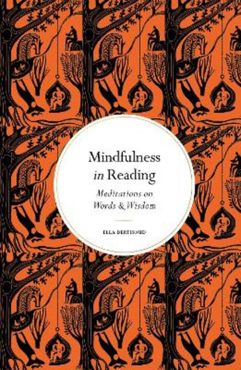 Mindfulness in Reading by Ella Berthoud - 9780711298729