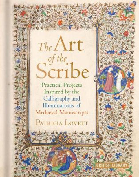 The Art of the Scribe by Patricia Lovett - 9780712354844