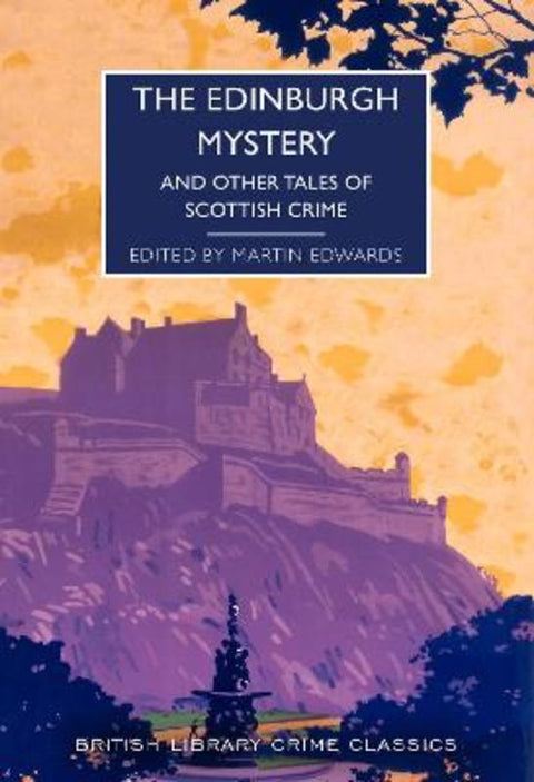 The Edinburgh Mystery by Martin Edwards - 9780712354851