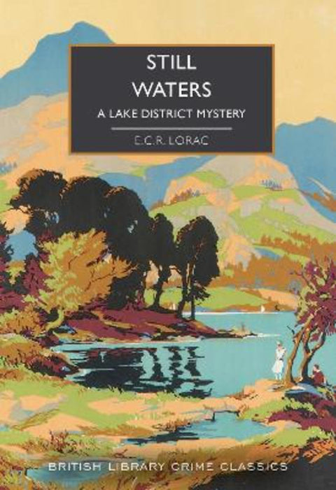 Still Waters by E.C.R. Lorac - 9780712355346