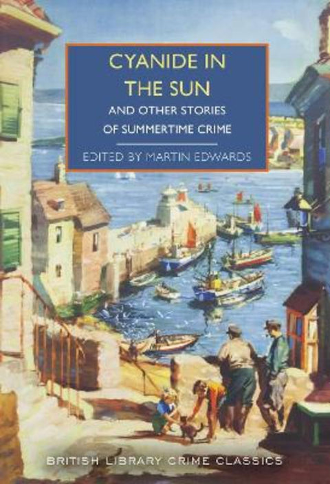 Cyanide in the Sun by Martin Edwards - 9780712355575