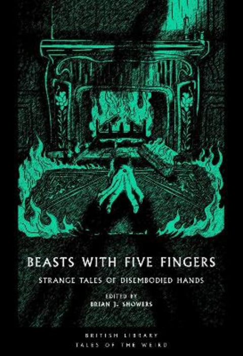 Beasts with Five Fingers by Brian J. Showers - 9780712369350