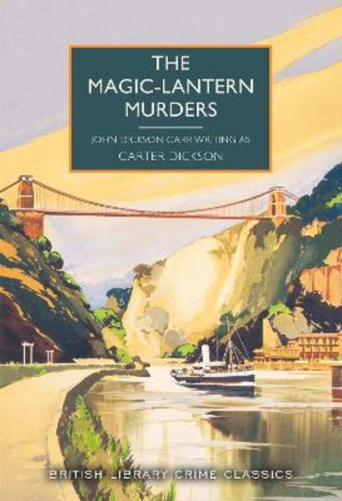 The Magic-Lantern Murders by Carter Dickson - 9780712369558