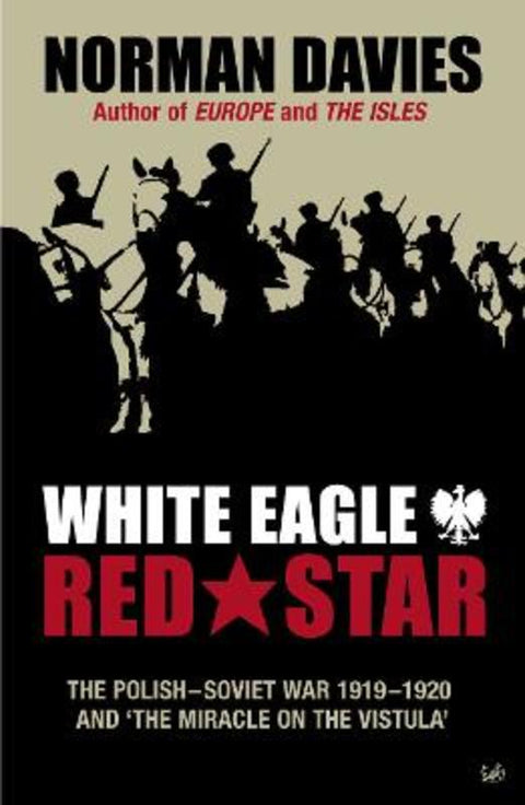 White Eagle, Red Star by Norman Davies - 9780712606943