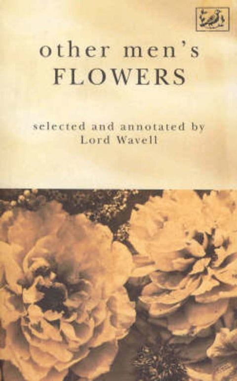 Other Men's Flowers by A P Wavell - 9780712653428
