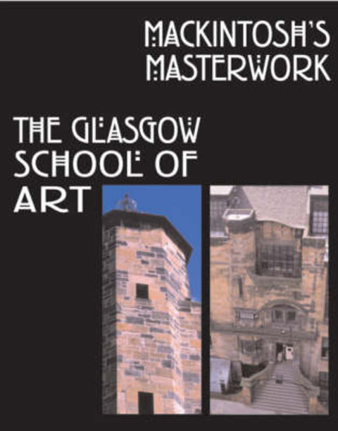 Mackintosh's Masterwork by William Buchanan - 9780713664928