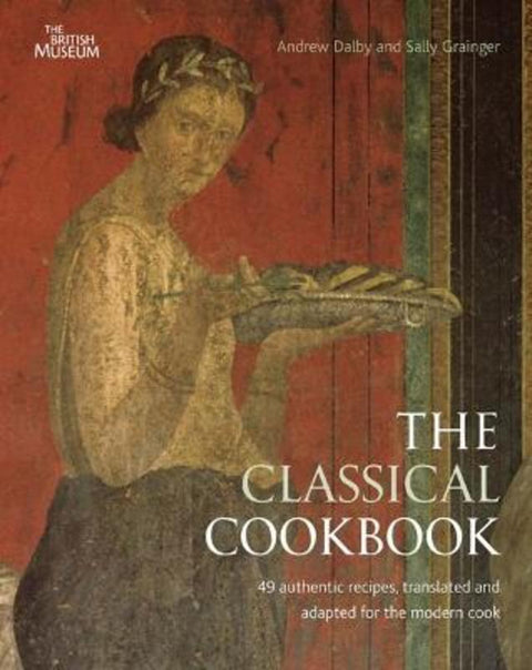 The Classical Cookbook by Andrew Dalby - 9780714122755