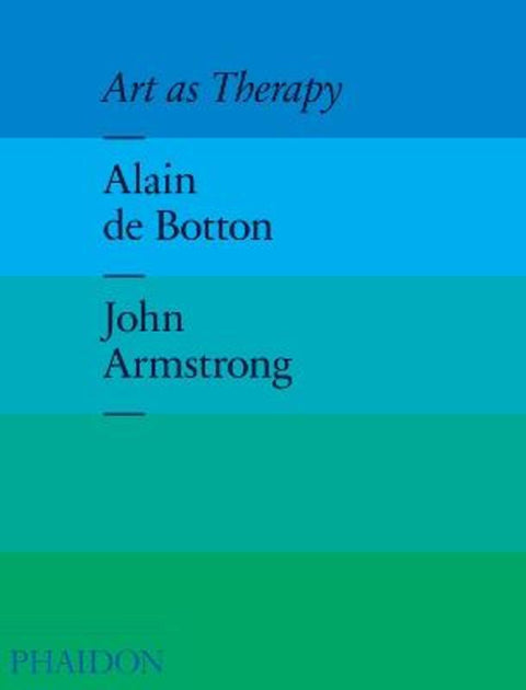 Art as Therapy by Alain Botton - 9780714865911