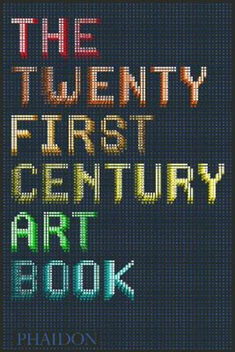 The Twenty First Century Art Book by David Trigg - 9780714867397
