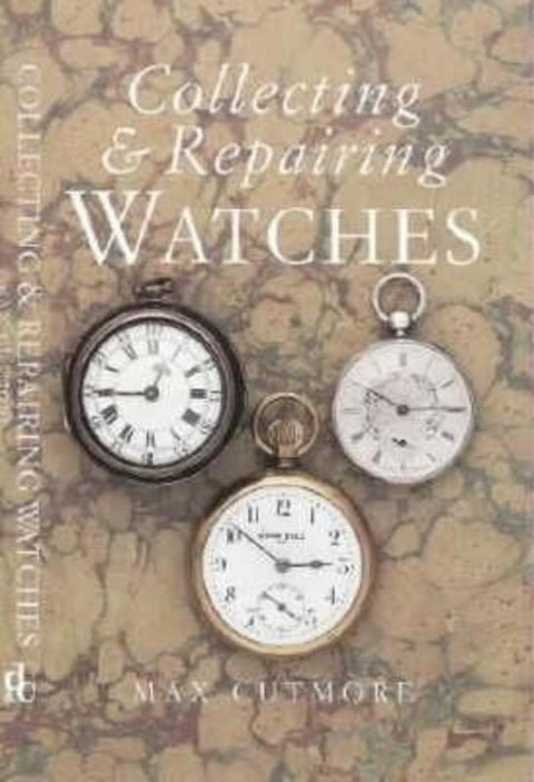 Collecting & Repairing Watches by Mrs T O Bacon - 9780715312148