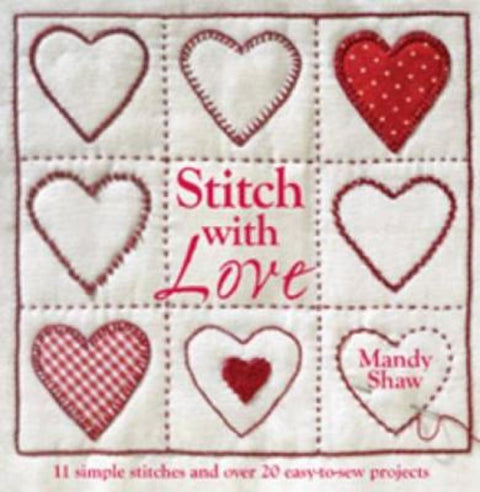 Stitch with Love by Mandy Shaw (Author) - 9780715338490