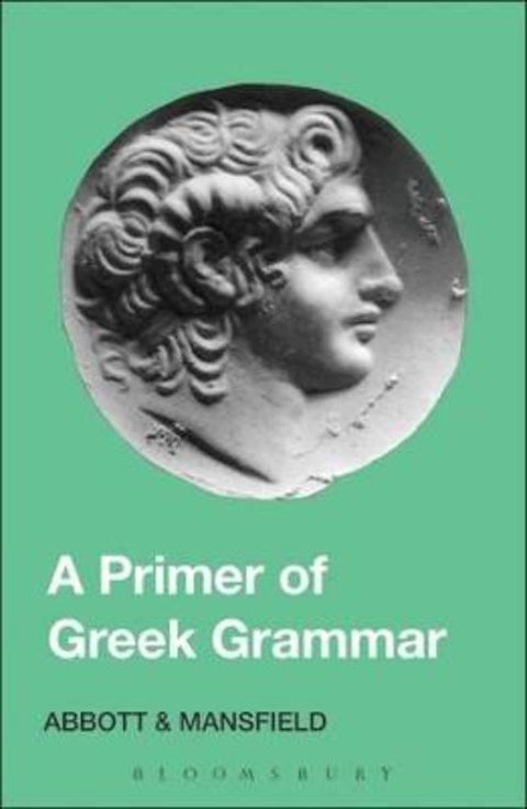 Primer of Greek Grammar by E.D. Mansfield - 9780715612583