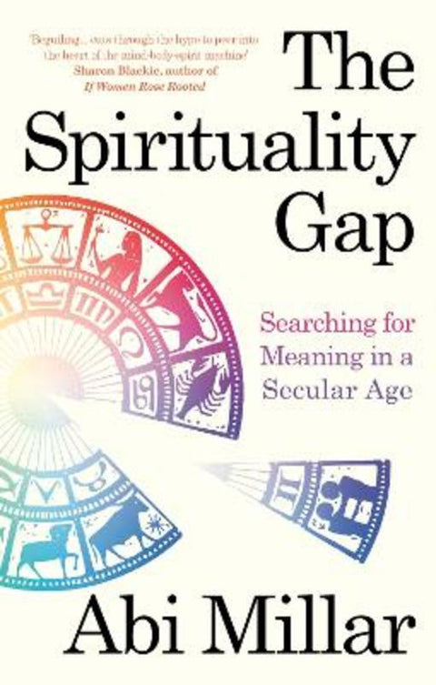 The Spirituality Gap by Abi Millar - 9780715655153
