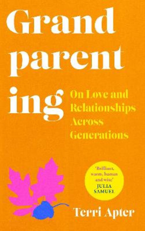 Grandparenting by Dr. Terri Apter - 9780715655740