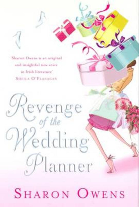 Revenge of the Wedding Planner by Sharon Owens - 9780718149833