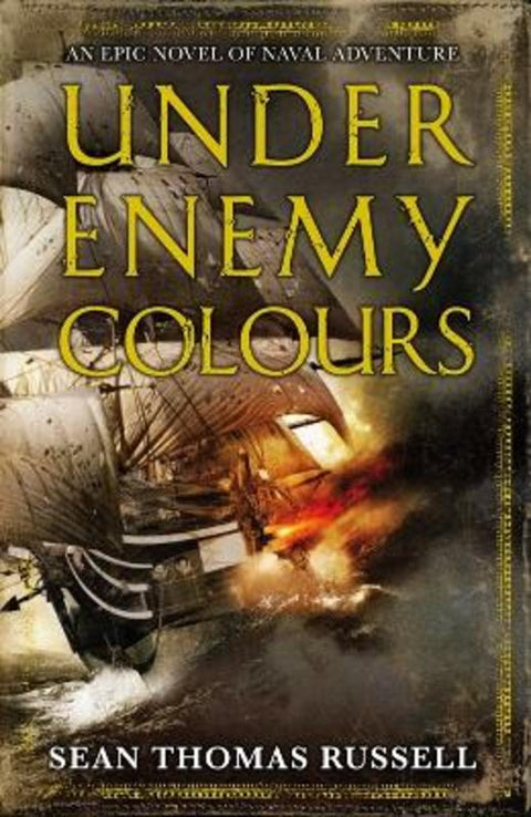 Under Enemy Colours by Sean Thomas Russell - 9780718153410