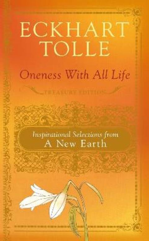 Oneness With All Life by Eckhart Tolle - 9780718155414