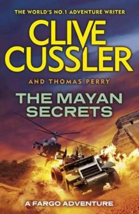 The Mayan Secrets: A Fargo Adventure by Thomas Perry - 9780718177232