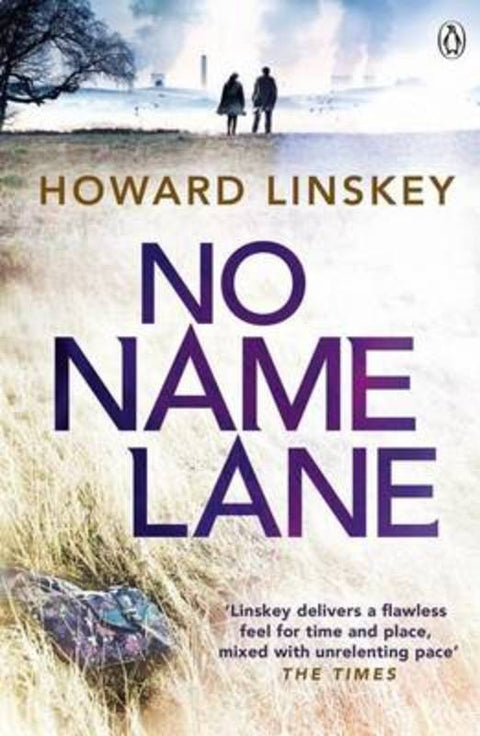 No Name Lane by Howard Linskey - 9780718181543