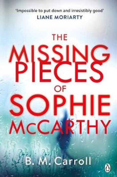 The Missing Pieces of Sophie McCarthy by Ber M Carroll - 9780718186715