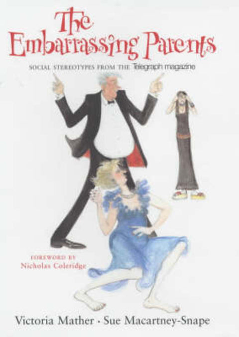 The Embarrassing Parents by Victoria Mather - 9780719562310