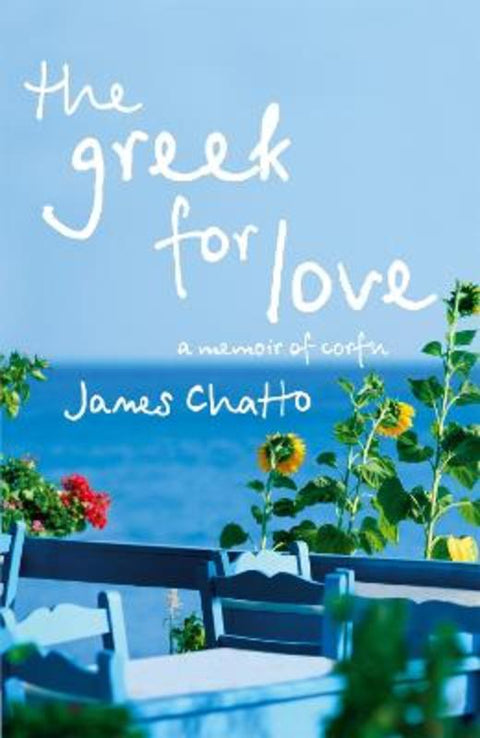 The Greek For Love by James Chatto - 9780719568626