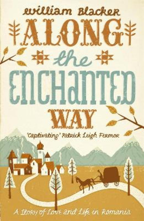 Along the Enchanted Way by William Blacker - 9780719598005