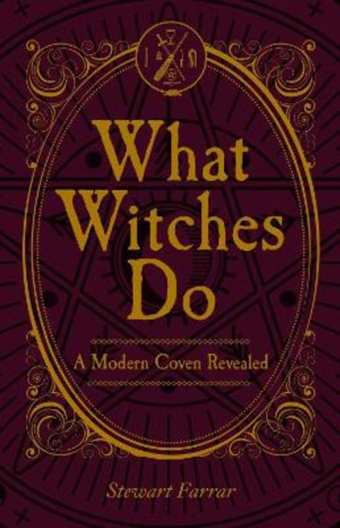 What Witches Do by Stewart Farrar - 9780719831539