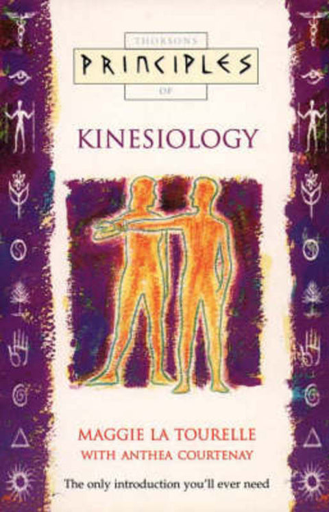 Principles of Kinesiology by Maggie La Tourelle - 9780722534540