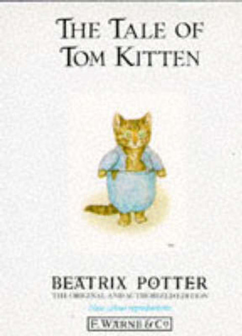The Tale of Tom Kitten by Beatrix Potter - 9780723234678