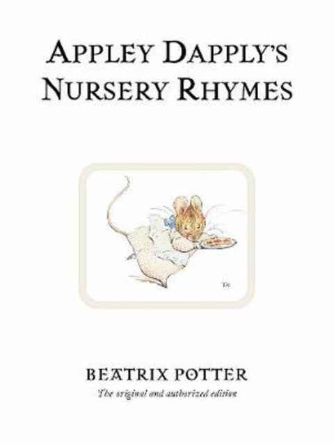 Appley Dapply's Nursery Rhymes by Beatrix Potter - 9780723247913