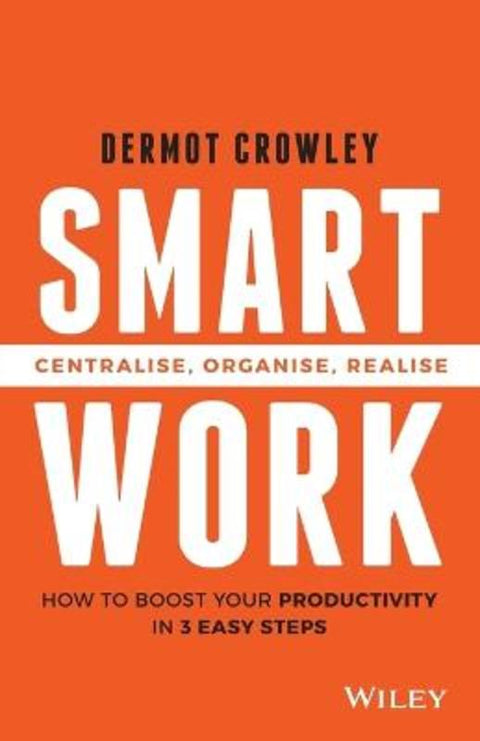 Smart Work by Dermot Crowley - 9780730324362