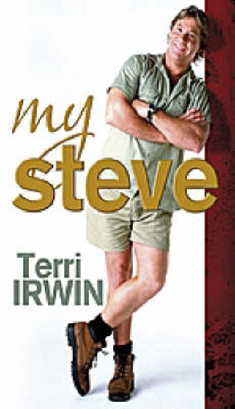 My Steve by Terri Irwin - 9780731813339