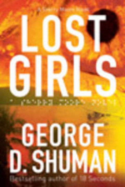 Lost Girls by George D. Shuman - 9780731813797