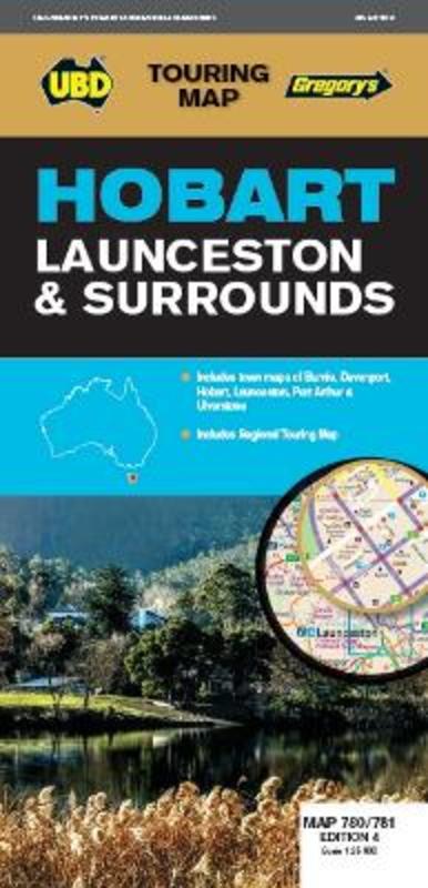 Hobart Launceston & Surrounds Map 780/781 4th ed by UBD Gregory's - 9780731932245