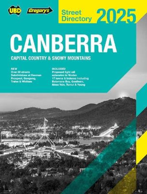 Canberra Capital Country & Snowy Mountains Street Directory 2025 29th ed by UBD Gregory's - 9780731933365