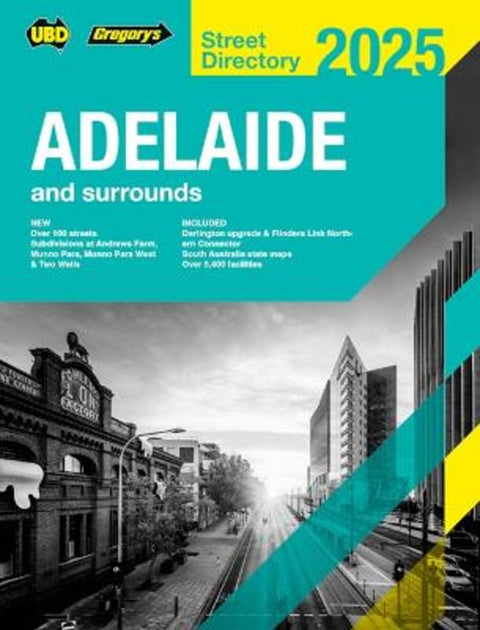 Adelaide Street Directory 2025 63rd ed by UBD Gregory's - 9780731933372