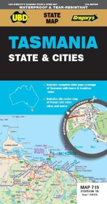 Tasmania State & Cities 719 Map 10th ed (waterproof) by UBD Gregory's - 9780731933563
