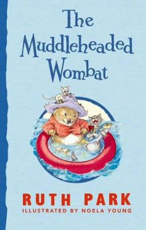 The Muddleheaded Wombat by Ruth Park - 9780732284374