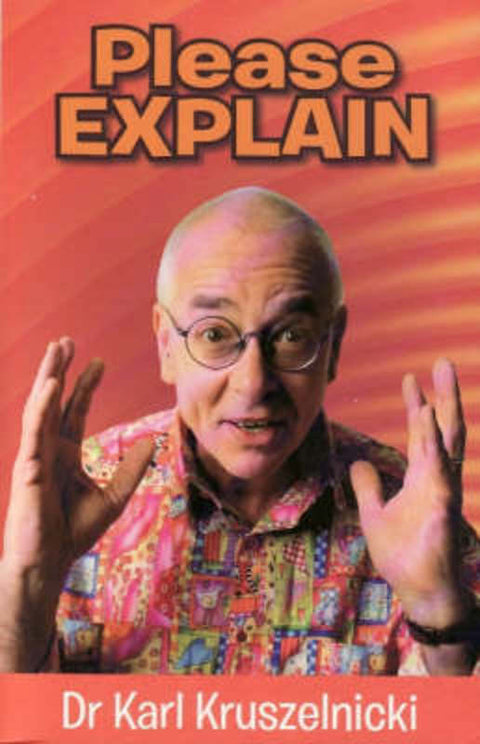 Please Explain by Karl Kruszelnicki - 9780732285357