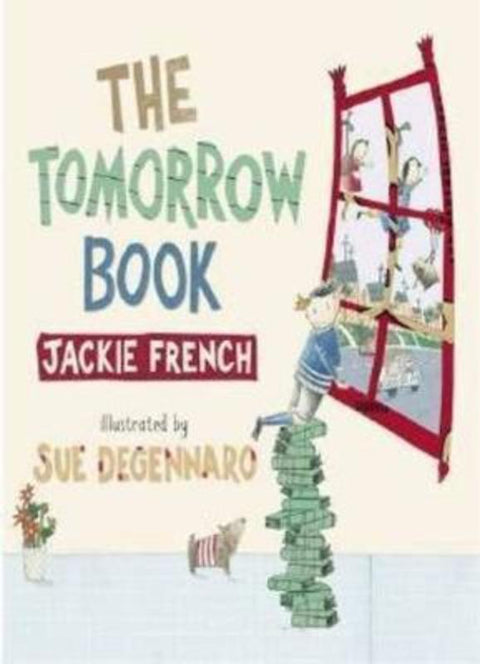 The Tomorrow Book by Jackie French - 9780732289409