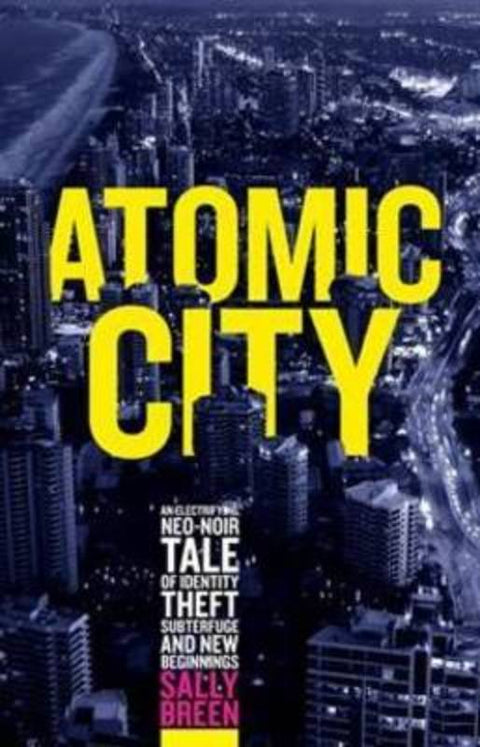 Atomic City by Sally Breen - 9780732293017