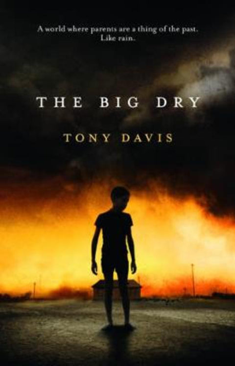 The Big Dry by Tony Davis - 9780732297633