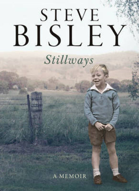 Stillways by Steve Bisley - 9780732297848