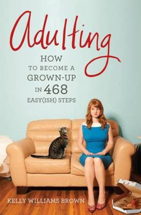 Adulting by Kelly Williams Brown - 9780732297947