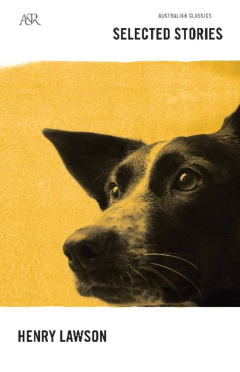 Henry Lawson Selected Stories by Henry Lawson - 9780732299408