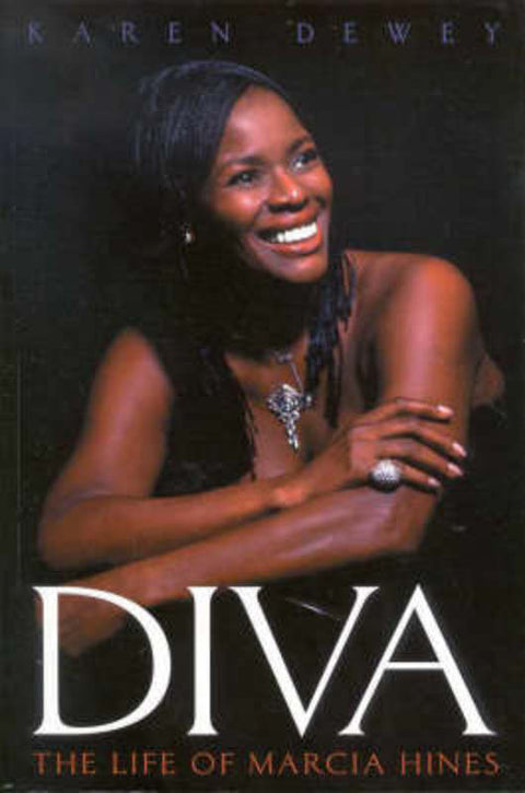 Diva: the Marcia Hines Story by Karen Dewey - 9780732911041