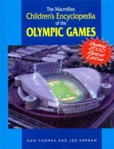 The Macmillan Children's Encyclopedia of the Olympic Games by Ron Thomas - 9780732946814