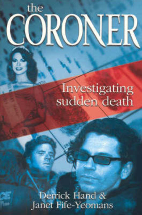 The Coroner by Derrick Hand - 9780733313257