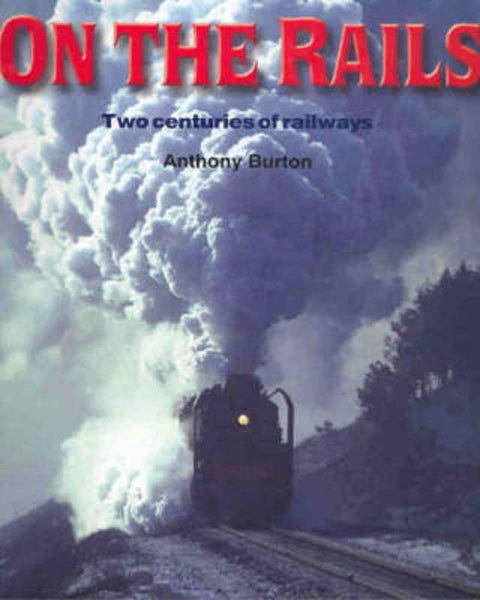 On The Rails by Anthony Burton - 9780733314353